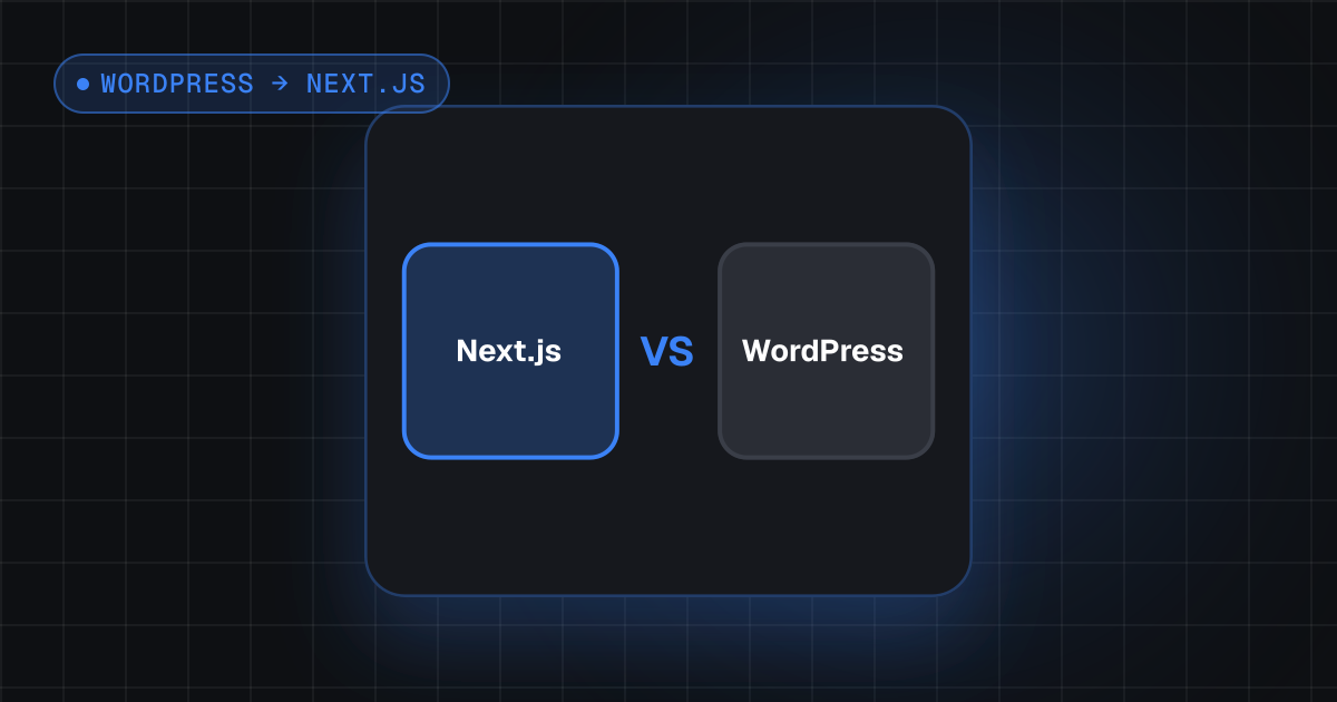 Cover illustration for “Next.js vs WordPress for a business website in 2026”